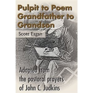 Pulpit to Poem Grandfather to Grandson: Adapted from the Pastoral ...
