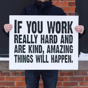 If you work really hard - quotes