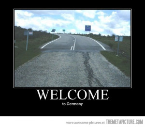 Funny photos funny road Welcome to Germany