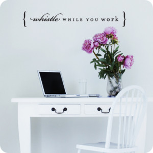 Whistle While You Work