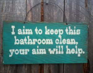 bathroom decor, bathroom sign, bath room quote, funny bathroom ...