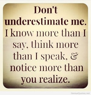 Don t underestimate me quote