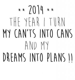 Go after your goals and change your life path in 2014! from ...