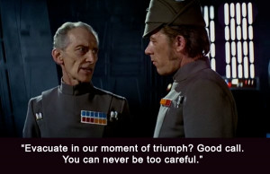 Feel the Farce! 7 Star Wars quotes that would have saved the Empire