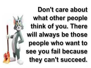Don't care about what other people think of you
