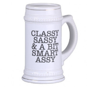Classy Sassy and a Bit Smart Assy Mug 18 oz