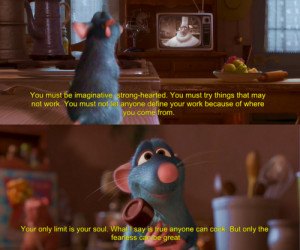 disney, inspiring, pixar, quote, rat, ratatouille, remy