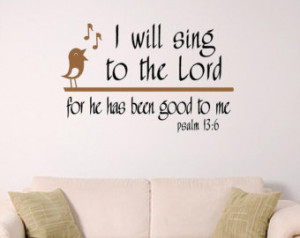 Scripture Wall Art, I will sing to the Lord ...