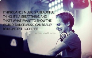 Armin Van Buuren Music Quotes