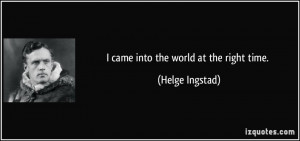 More Helge Ingstad Quotes