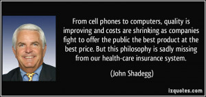 From cell phones to computers, quality is improving and costs are ...