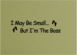 Im A Boss Quotes But i'm the boss