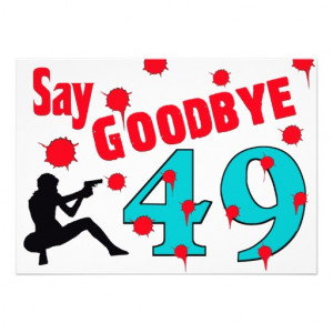 Say Goodbye To 49 A 50th Birthday Celebration Custom Announcements ...