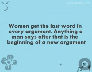 Woman Get The Last Word In Every Argument