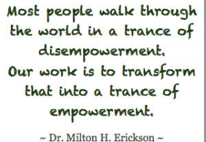 Milton Erickson quote