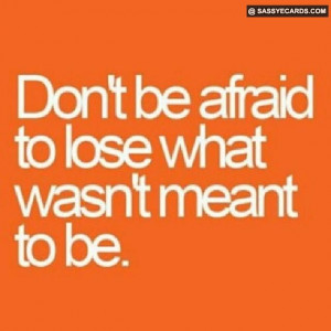 Not Meant To Be - #Quote, #Quotes