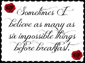 ... two more for the day believe in the impossible and it becomes possible