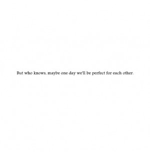 ... Black and White life quotes relationships perfect Typography couples