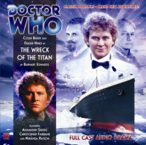 Doctor Who - Main Range - The Wreck of the Titan - Download