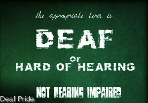 One of deaf culture's rules
