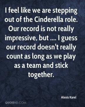 ... doesn't really count as long as we play as a team and stick together