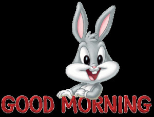 Cute bugs bunny says very good morning