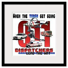 Police Dispatcher Sayings http://www.cafepress.com/+dispatcher+framed ...