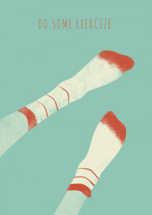 Do some exercise” by Egle Plytnikaite | Purchase on Redbubble