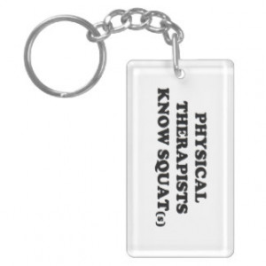 Physical Therapy Squat Keychain