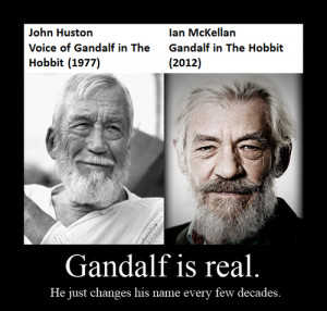 But I still think John Huston would have been the greatest Gandalf: