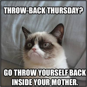 Thursday Quotes Funny It s just thursday tomorrow
