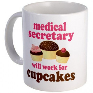 Funny Medical Secretary Mug