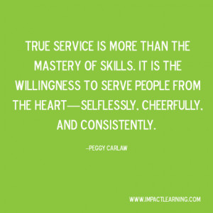 true service True Service is More Than The Mastery of Skills