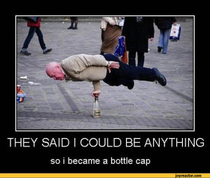 funny pictures,auto,old man,they said i could be anything,cap,bottle ...