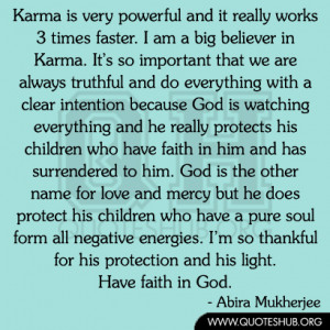 Karma is very powerful and it really works
