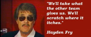 Hayden Fry's quote #2