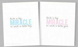 Miracle Baby Quote Printables - livelaughrowe.com