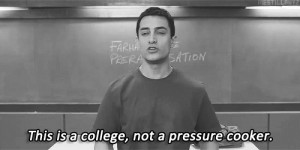 This is a college,not a pressure cooker. 3 Idiots quotes