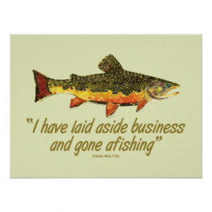 Izaak Walton Fishing Quote Posters
