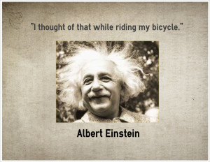 Famous Bike Quote – Albert Einstein