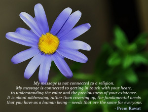 My message is connected to getting in touch with your heart
