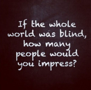How many people would you impress?