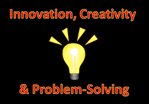 Innovation, Creativity & Problem-Solving