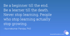 Never Stop Learning Quotes