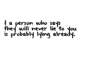... image include: tumblr:super-egobitch, lies, person, quotes and text