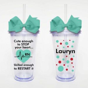 ... Nursing Quotes Funny, Personalized Cups, Acrylics Tumblers, Nurse
