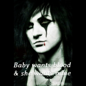 baby wants blood and she wants mine”