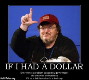 Michael Moore If I Had a Dollar