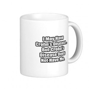 Crohn's Disease Quote Coffee Mugs