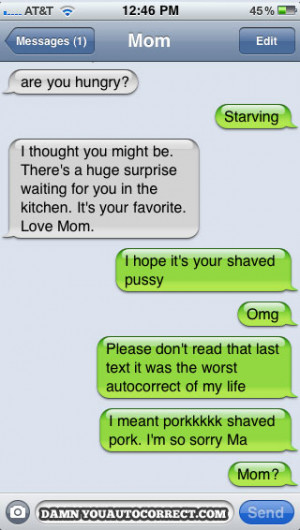 funny auto-correct texts - The Top 15 Most Popular DYAC Texts Of All ...